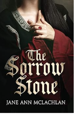 LM Spilsbury book cover from Ad Astra 2018 The Sorrow Stone by Jane Ann McLachlan